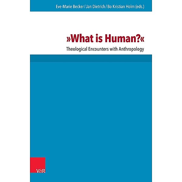 »What is Human?«
