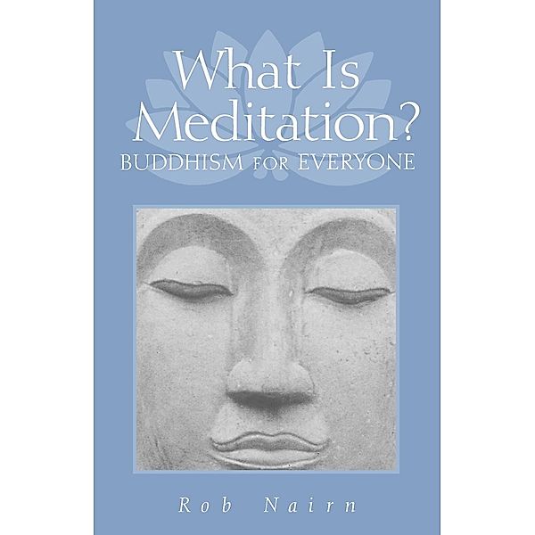 What Is Meditation?, Ron Nairn