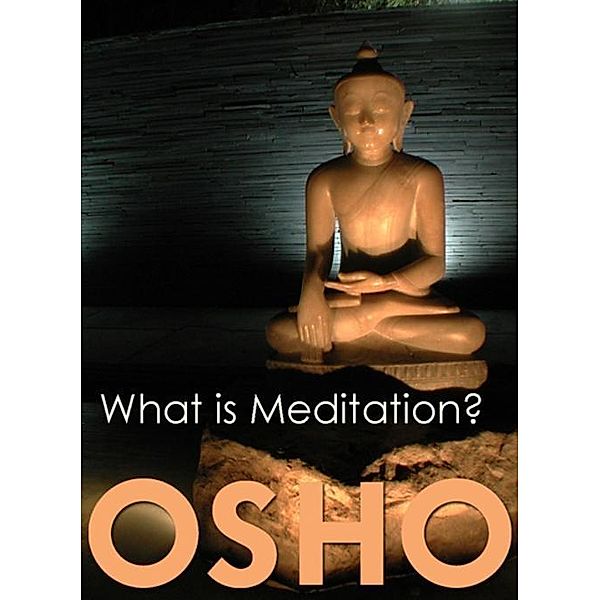 What is Meditation?