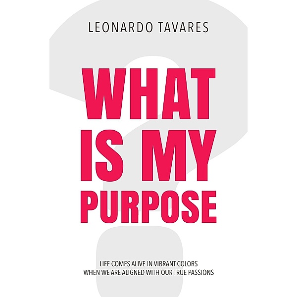 What is My Purpose?, Leonardo Tavares