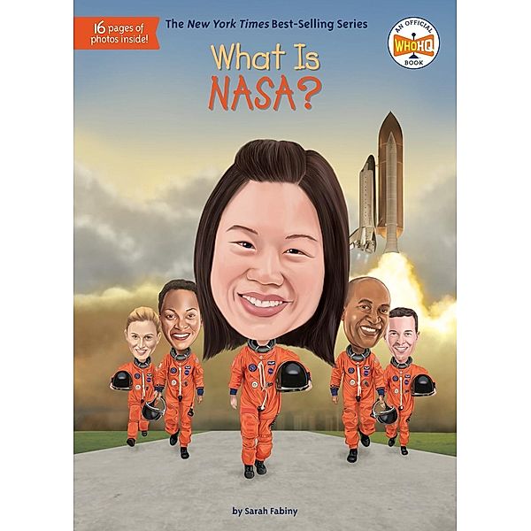 What Is NASA? / What Was?, Sarah Fabiny, Who HQ