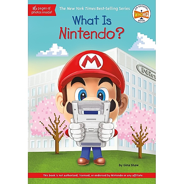 What Is Nintendo? / Penguin Workshop, Gina Shaw