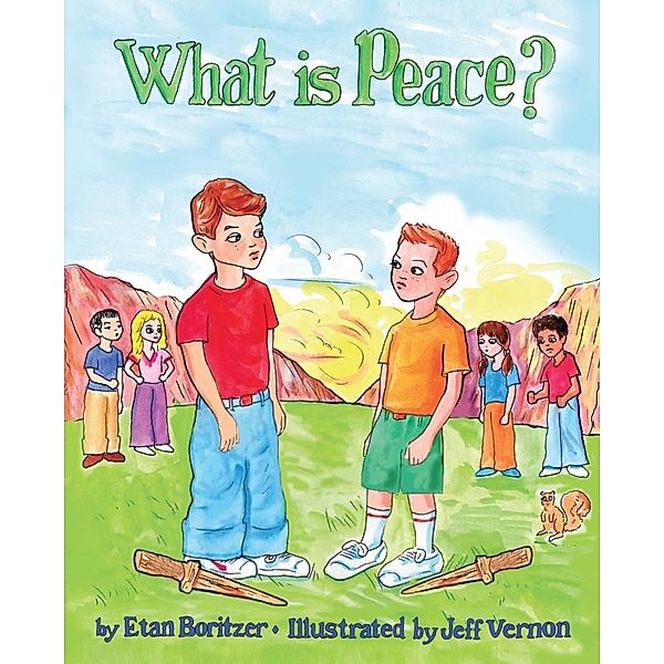 What is Peace?, Etan Boritzer