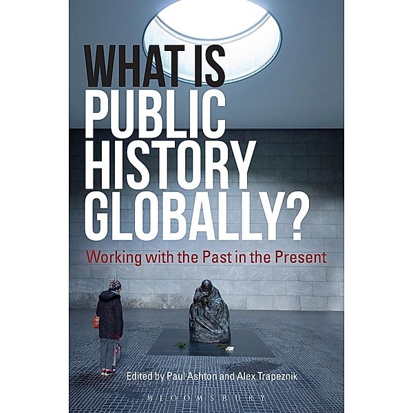 What Is Public History Globally?