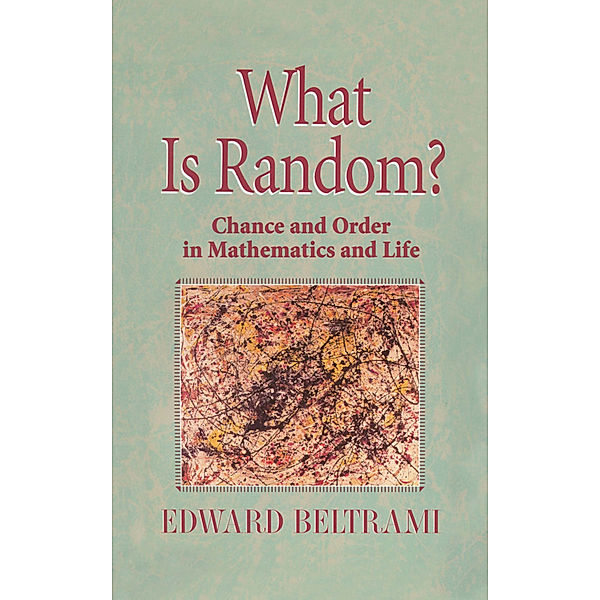 What Is Random?, Edward Beltrami