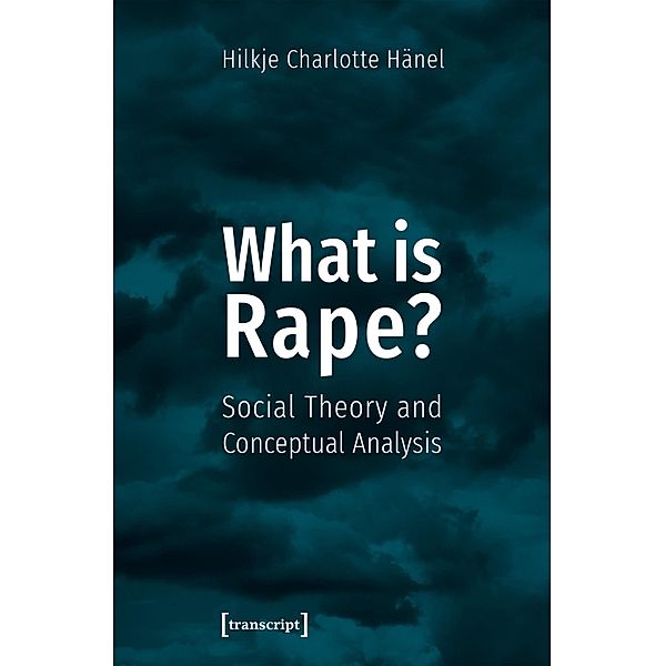 What is Rape?, Hilkje Charlotte Hänel