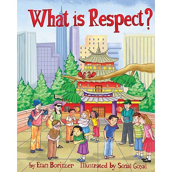 What is Respect?, Etan Boritzer