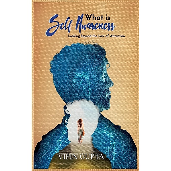 What is Self Awareness / Vastly Integrated Processes Inside Nature Bd.7, Vipin Gupta