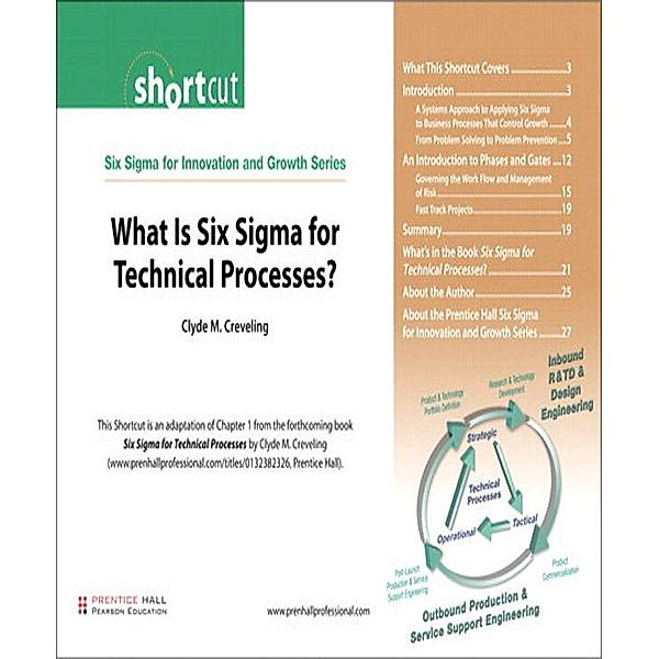 What Is Six Sigma for Technical Processes? (Digital Short Cut), Clyde Creveling