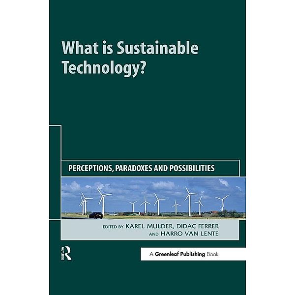 What is Sustainable Technology?, Karel Mulder, Didac Ferrer, Harro van Lente