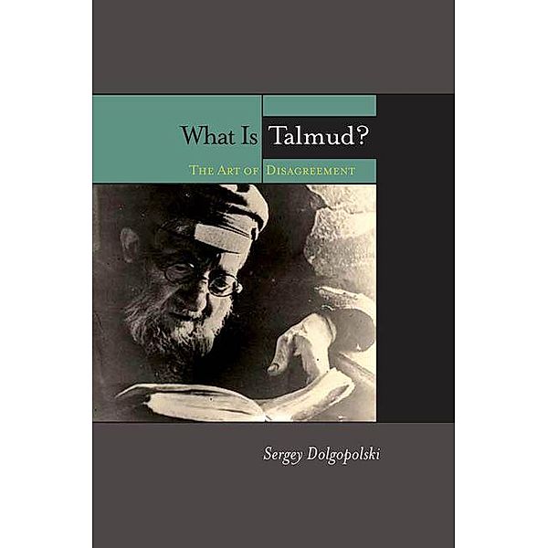 What Is Talmud?, Sergey Dolgopolski