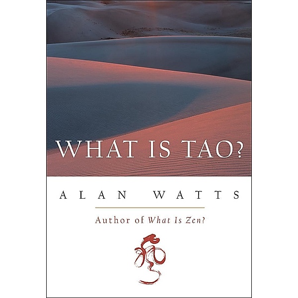 What Is Tao?, Alan Watts