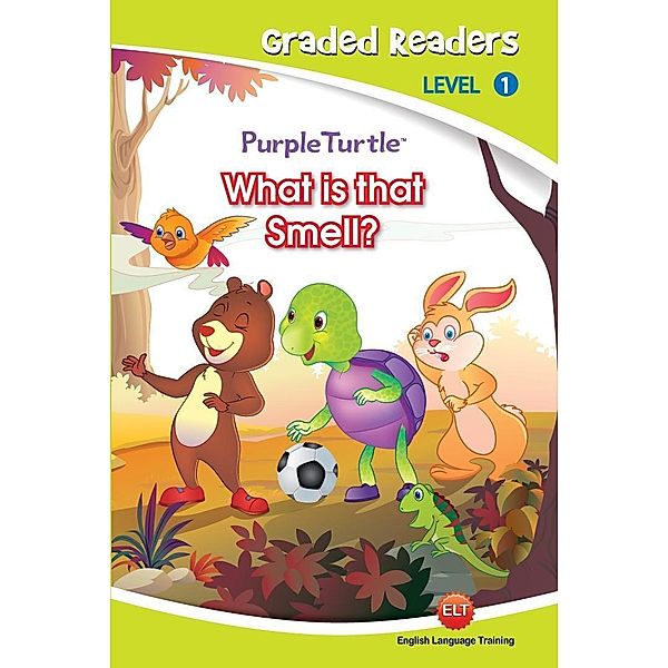 What is that smell? (Purple Turtle, English Graded Readers, Level 1) / Aadarsh Private Limited, Cari Meister