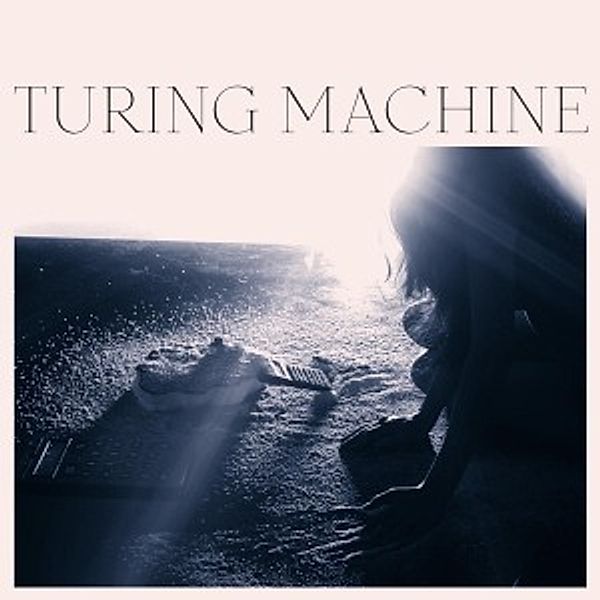 What Is The Meaning Of What (Vinyl), Turing Machine
