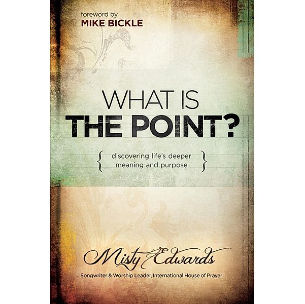 What is the Point?, Misty Edwards