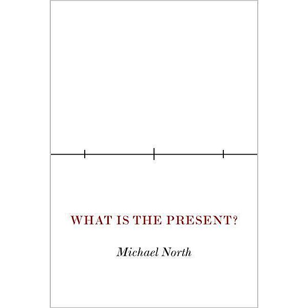 What Is the Present?, Michael North