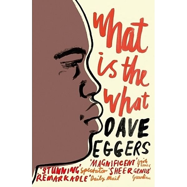 What Is the What, Dave Eggers