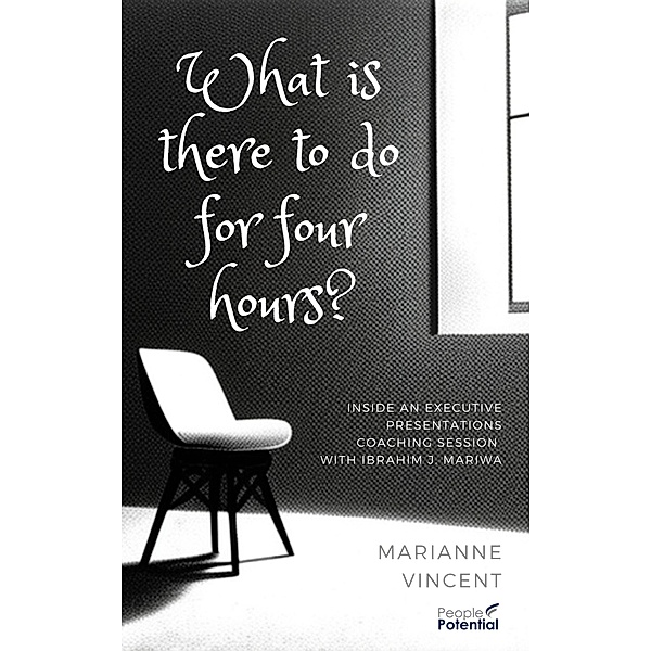 What Is There to Do for Four Hours?, Marianne Vincent
