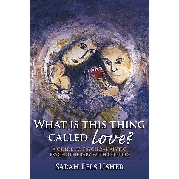 What is This Thing Called Love?, Sarah Fels Usher