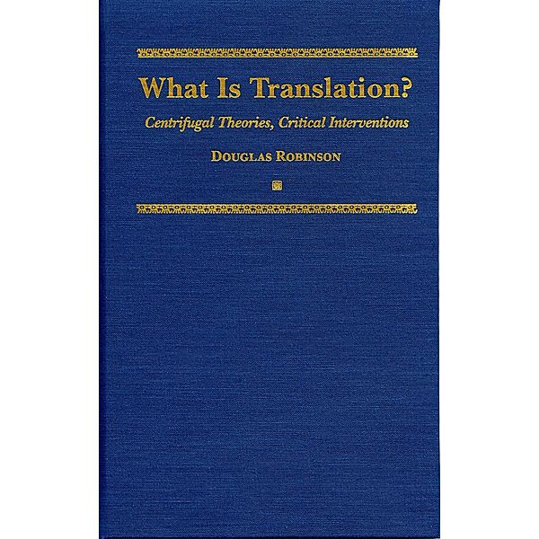 What is Translation?, Douglas Robinson
