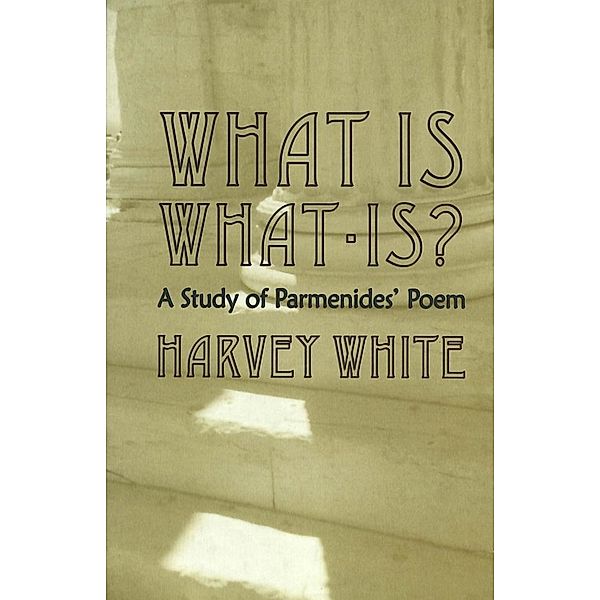 What Is What-Is?, Harvey White