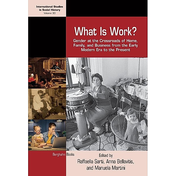 What is Work? / International Studies in Social History Bd.30