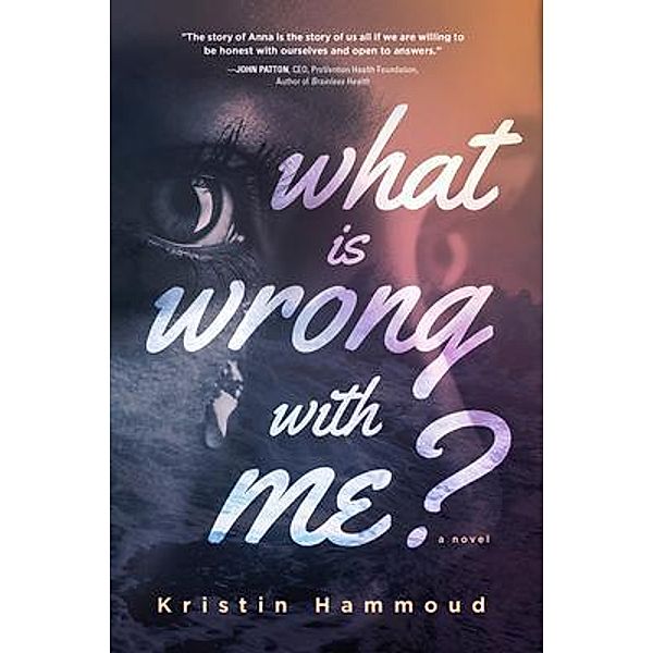 What is Wrong with Me? / Koehler Books, Kristin Hammoud