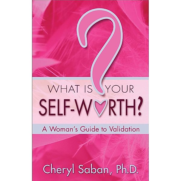 What Is Your Self-Worth?, Cheryl Saban