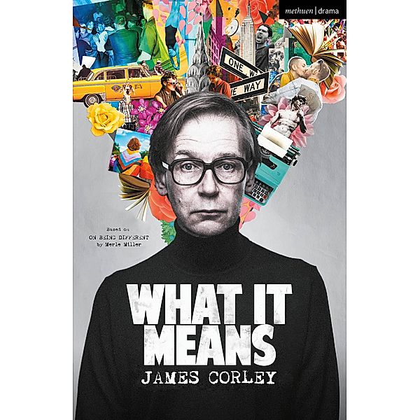 What It Means / Modern Plays, James Corley