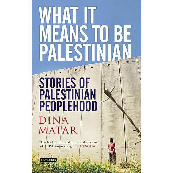 What it Means to be Palestinian, Dina Matar