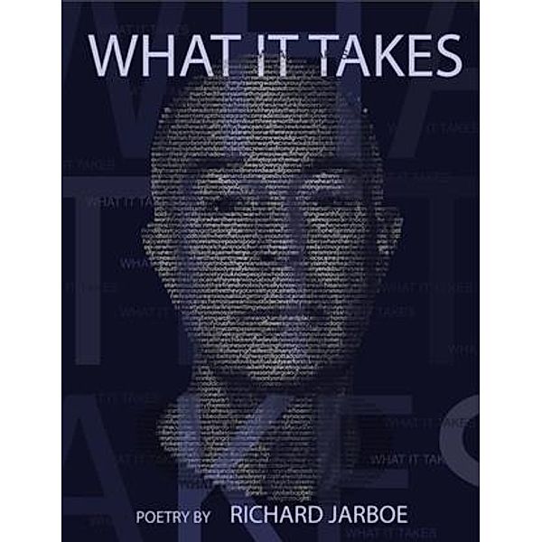 What It Takes, Richard Jarboe