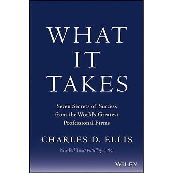 What It Takes, Charles D. Ellis