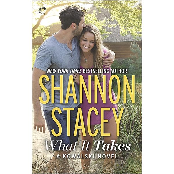 What It Takes / The Kowalskis, Shannon Stacey