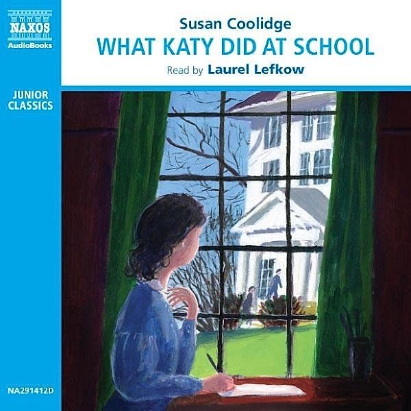 What Katy Did At School, Susan Coolidge