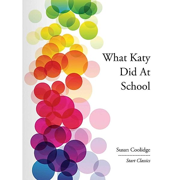 What Katy Did At School, Susan Coolidge