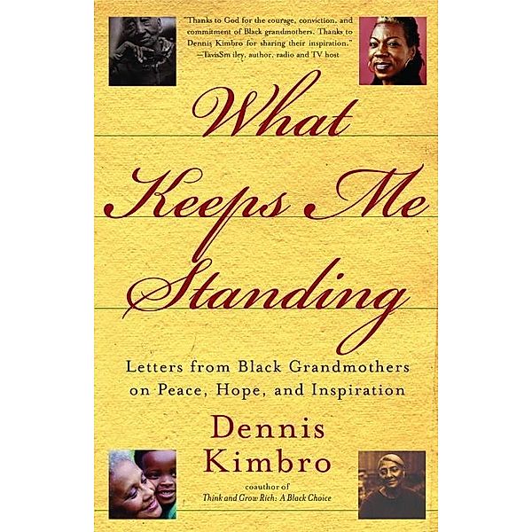 What Keeps Me Standing, Dennis Kimbro