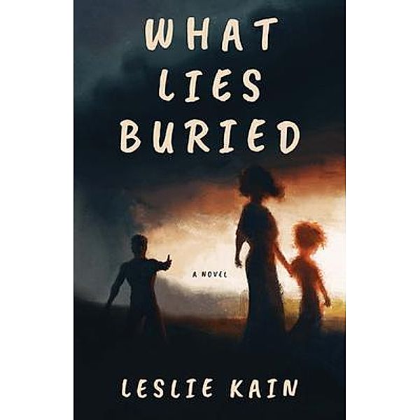 What Lies Buried, Leslie Kain