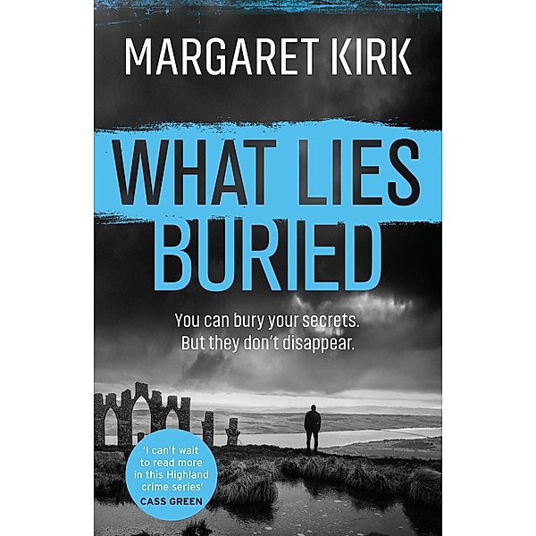 What Lies Buried / DI Lukas Mahler, Margaret Kirk