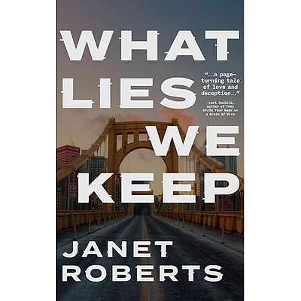 What Lies We Keep, Janet Roberts