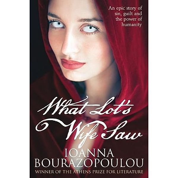 What Lot's Wife Saw, Ioanna Bourazopoulou