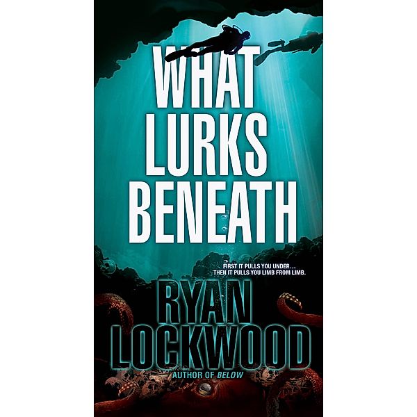 What Lurks Beneath, Ryan Lockwood