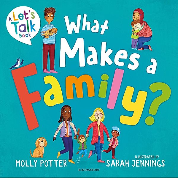 What Makes a Family? / Bloomsbury Education, Molly Potter