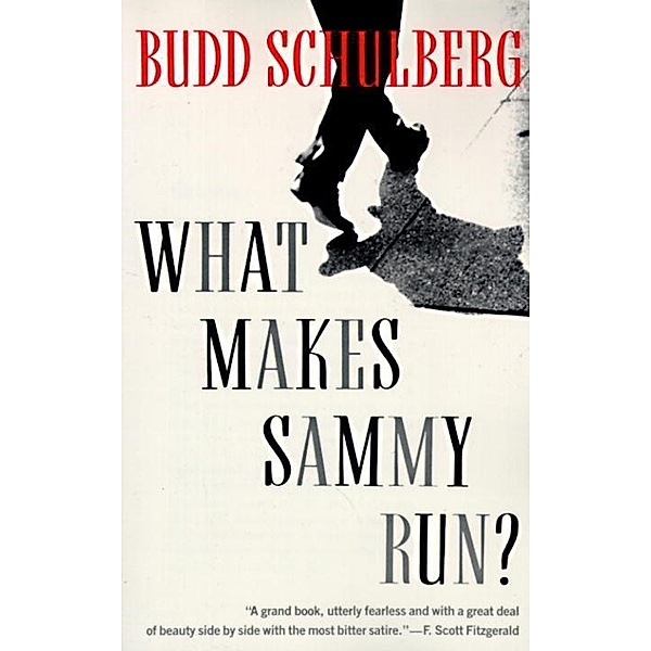What Makes Sammy Run?, Budd Schulberg