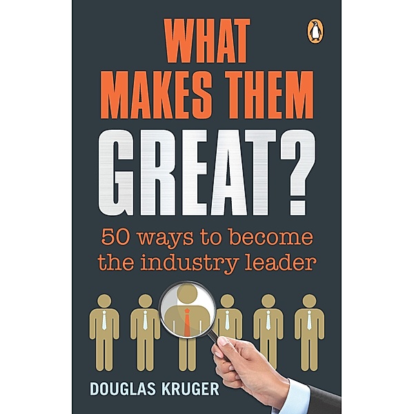 What Makes Them Great?, Douglas Kruger