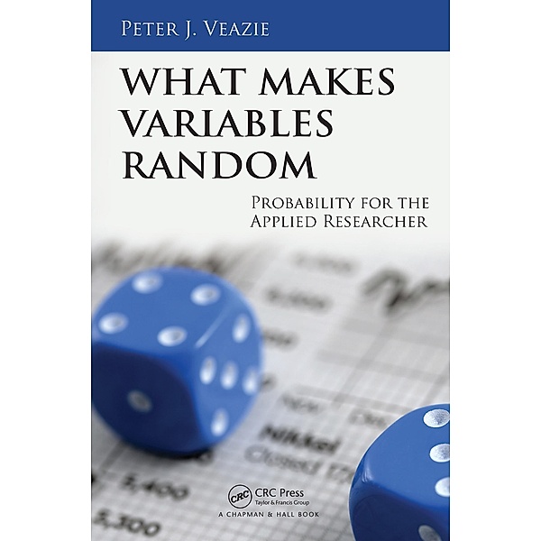 What Makes Variables Random, Peter J. Veazie