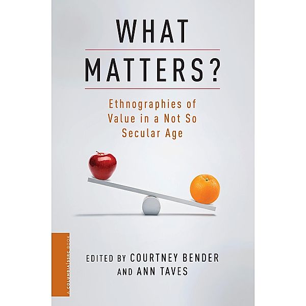 What Matters? / A Columbia / SSRC Book