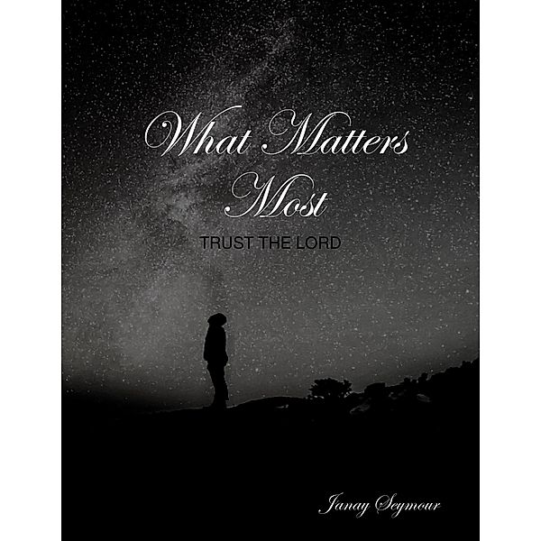 What Matters Most, Janay Seymour