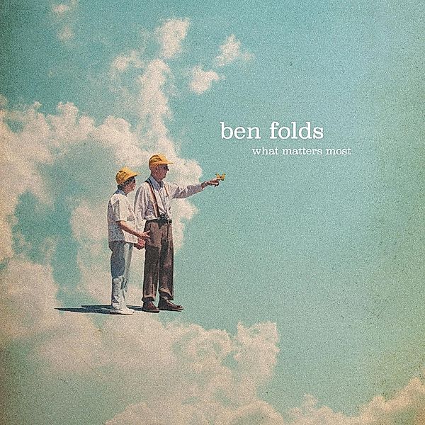 What Matters Most, Ben Folds