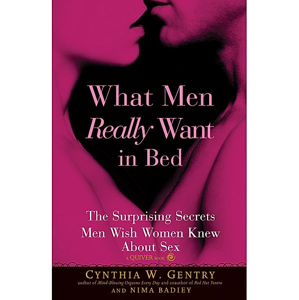 What Men Really Want In Bed, Cynthia W. Gentry