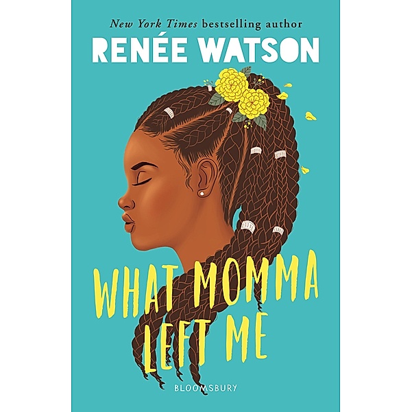 What Momma Left Me, Renée Watson